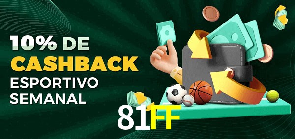 10% de bônus de cashback na 81FF